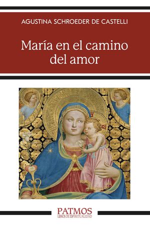 MARÍA EN EL CAMINO DEL AMOR