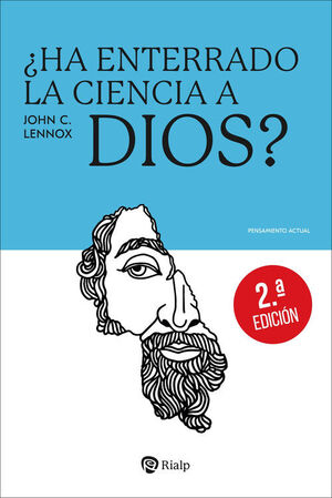 ¿HA ENTERRADO LA CIENCIA A DIOS?
