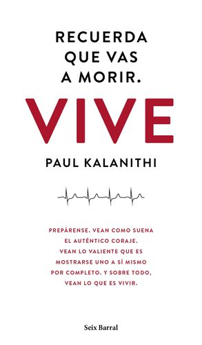 RECUERDA QUE VAS A MORIR. VIVE