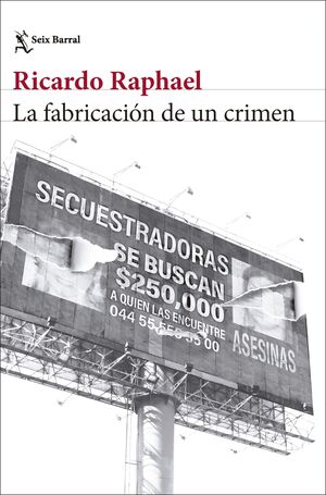 FABRICACION DE UN CRIMEN, LA