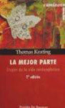 LA MEJOR PARTE. ETAPAS DE LA VIDA CONTEMPLATIVA