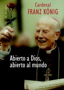 ABIERTO A DIOS, ABIERTO AL MUNDO. POR UNA IGLESIA DIALOGANTE