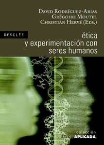 ÉTICA Y EXPERIMENTACIÓN CON SERES HUMANOS