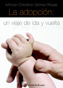 LA ADOPCIÓN: UN VIAJE DE IDA Y VUELTA