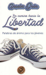 EN CAMINO HACIA LA LIBERTAD