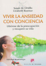 VIVIR LA ANSIEDAD CON CONCIENCIA
