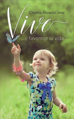 ¡VIVE! Y FAVORECE LA VIDA