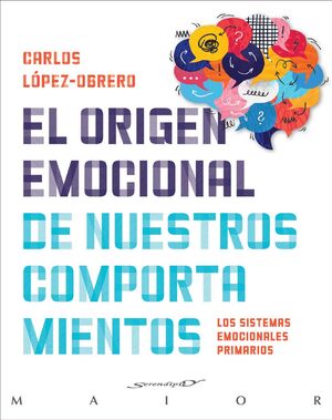 EL ORIGEN EMOCIONAL DE NUESTROS COMPORTAMIENTOS