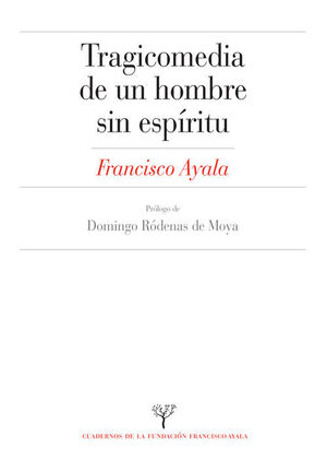 TRAGICOMEDIA DE UN HOMBRE SIN ESPÍRITU