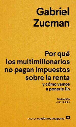 POR QUE LOS MULTIMILLONARIOS NO PAGAN IMPUESTOS SOBRE LA RENTA Y COMO VAMOS A PO