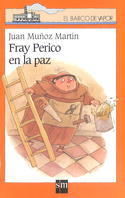 FRAY PERICO EN LA PAZ