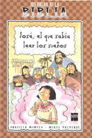 JOSÉ, EL QUE SABÍA LEER LOS SUEÑOS