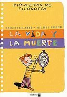 LA VIDA Y LA MUERTE