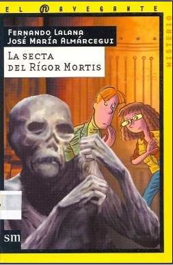 LA SECTA DEL RÍGOR MORTIS