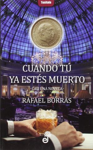 CUANDO TU YA ESTÉS MUERTO