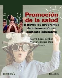 PROMOCIÓN DE LA SALUD A TRAVS DE PROGRAMAS DE INTERVENCIÓN EN CONTEXTO EDUCATIV