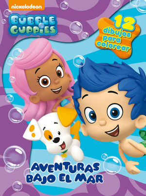 AVENTURAS BAJO EL MAR (BUBBLE GUPPIES. ACTIVIDADES 3)
