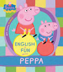 PEPPA PIG. ENGLISH IS FUN WITH PEPPA