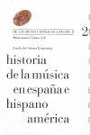 HISTORIA DE LA MÚSICA EN ESPAÑA E HISPANOAMÉRICA, VOL. 2 : DE LOS REYES CATÓLICO