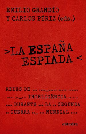ESPAÑA ESPIADA, LA