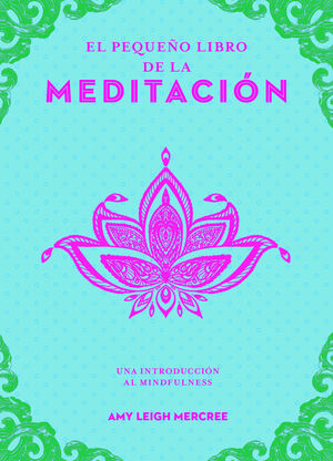 EL PEQUEÑO LIBRO DE LA MEDITACIÓN