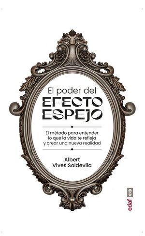 EL PODER DEL EFECTO ESPEJO