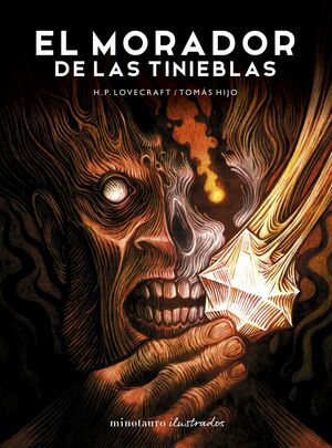 EL MORADOR DE LAS TINIEBLAS. DE H.P.LOVECRAFT. ILUSTRADA POR TOMÁS HIJO