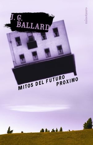 MITOS DEL FUTURO PRÓXIMO
