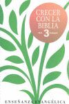 CRECER CON LA BIBLIA 3º PRIMARIA