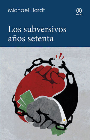 LOS SUBVERSIVOS AÑOS 70