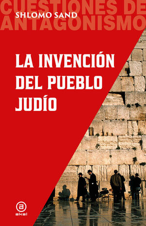 INVENCION DEL PUEBLO JUDIO, LA