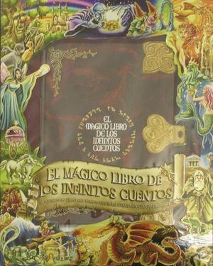 EL MÁGICO LIBRO DE LOS INFINITOS CUENTOS