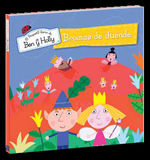BROMAS DE DUENDE (EL PEQUEÑO REINO DE BEN Y HOLLY. PRIMERAS LECTURAS 5)