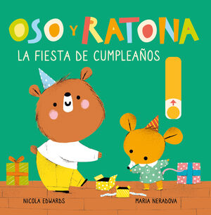 OSO Y RATONA - LA FIESTA DE CUMPLEAÑOS