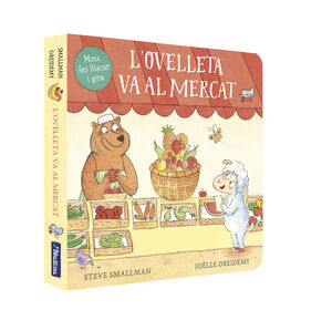 L'OVELLETA VA AL MERCAT (L'OVELLETA QUE VA VENIR A SOPAR. LLIBRE DE CARTRÓ AMB M