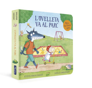 L'OVELLETA VA AL PARC (L'OVELLETA QUE VA VENIR A SOPAR. LLIBRE DE CARTRÓ AMB MEC