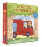 LA OVEJITA Y LOS BOMBEROS (LA OVEJITA QUE VINO A CENAR. LIBRO DE CARTÓN CON MECANISMOS)