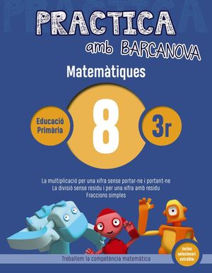 PRACTICA AMB BARCANOVA. MATEMÀTIQUES 8