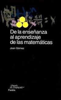 DE LA ENSEÑANZA AL APRENDIZAJE DE LAS MATEMÁTICAS