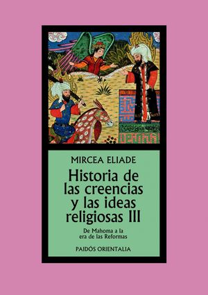 HISTORIA DE LAS CREENCIAS Y LAS IDEAS RELIGIOSAS  III