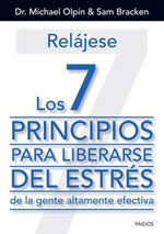 RELÁJESE. LOS 7 PARADIGMAS PARA LIBERARSE DEL ESTRÉS