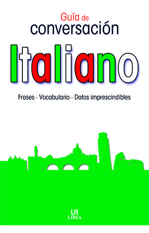 GUÍA DE CONVERSACIÓN ITALIANO
