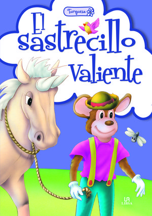 TURQUESA. SASTRECILLO VALIENTE