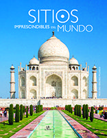 SITIOS IMPRESCINDIBLES DEL MUNDO