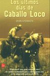 LOS ÚLTIMOS DÍAS DE CABALLO LOCO