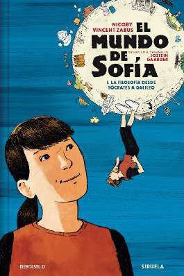 EL MUNDO DE SOFÍA (LA NOVELA GRÁFICA) 1 - LA FILOSOFÍA DESDE SÓCRATES A GALILEO