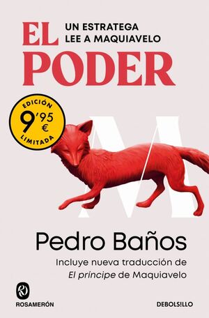 EL PODER. UN ESTRATEGA LEE A MAQUIAVELO  (CAMPAÑA DE VERANO EDICIÓN LIMITADA)
