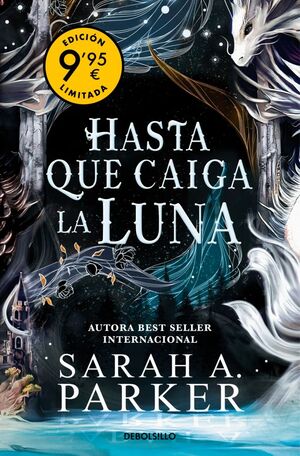 HASTA QUE CAIGA LA LUNA  (CAMPAÑA DE VERANO EDICIÓN LIMITADA) (LA CAÍDA LUNAR 1)