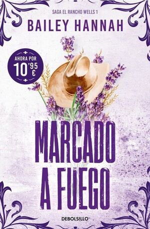 MARCADO A FUEGO (EL RANCHO WELLS 1)