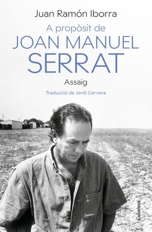 A PROPOSIT DE JOAN MANUEL SERRAT